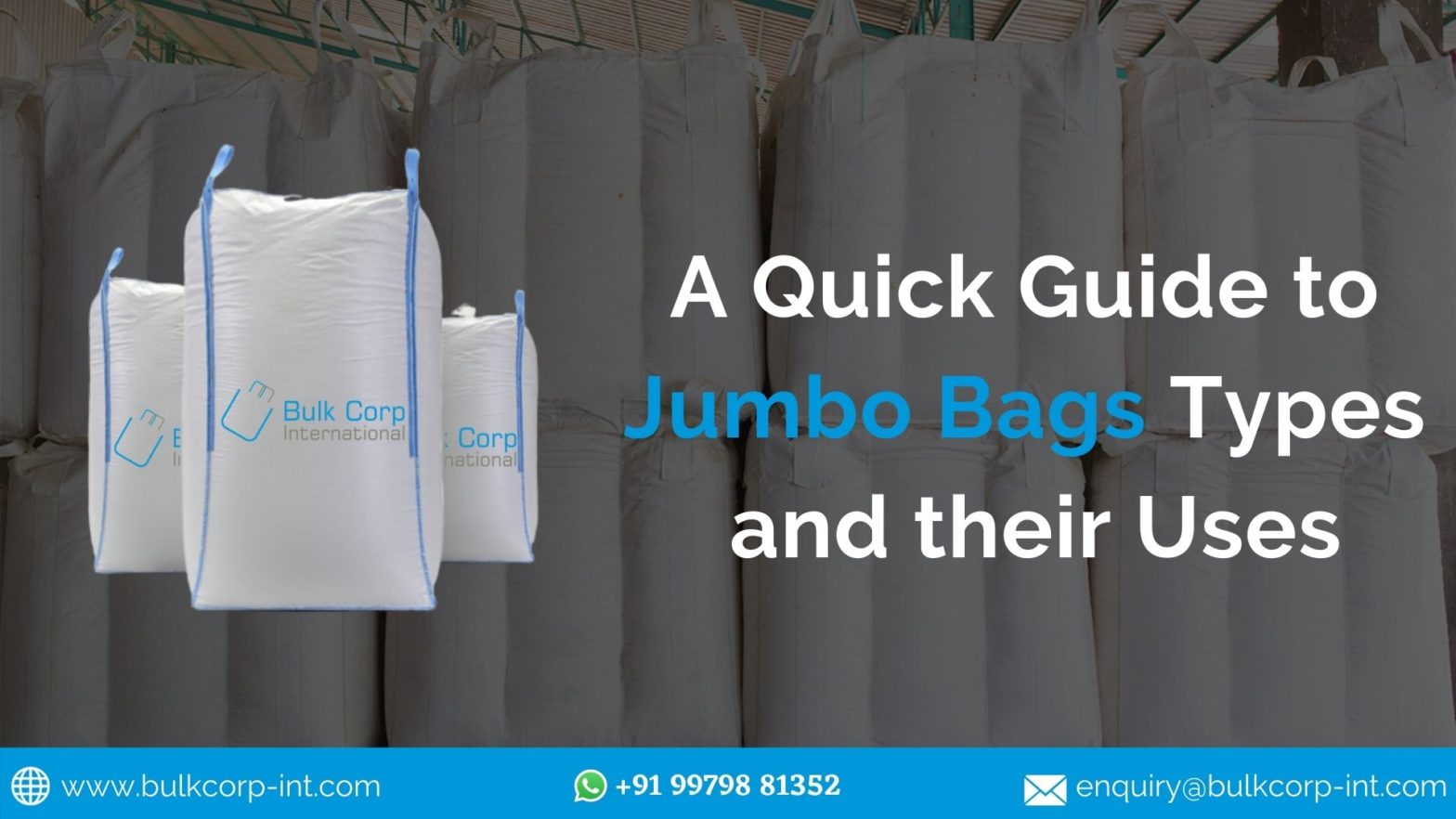 A Quick Guide to Jumbo Bags Types and their Uses | Bulk Crop